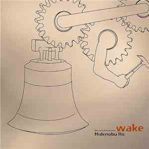 Hidenobu Ito - Wake download free