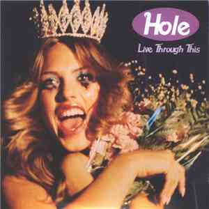 Hole  - Live Through This download mp3 flac