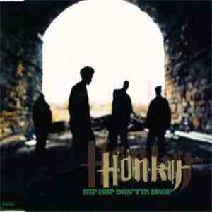 Honky - Hip Hop Don't Ya Drop download free