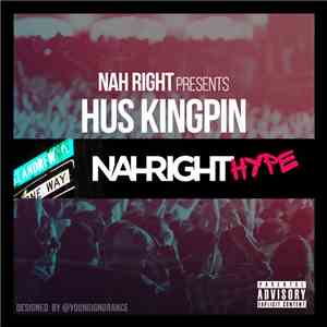 Hus Kingpin - Nah Right Hype download mp3 flac
