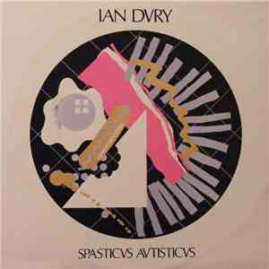 Ian Dury / The Seven Seas Players - Spasticus Autisticus download mp3 flac