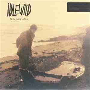 Idlewild - Hope Is Important download free