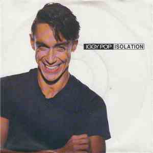Iggy Pop - Isolation download free
