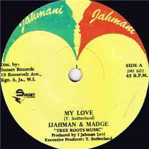 Ijahman & Madge - My Love download free
