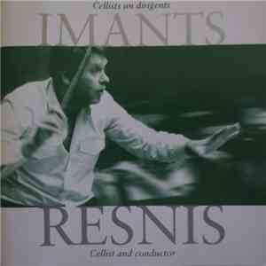 Imants Resnis - Cellist Un Conductor download mp3 flac