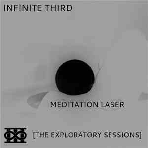 Infinite Third - Meditation Laser download free