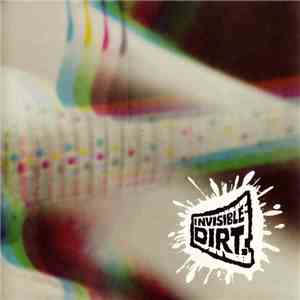 Invisible Dirt - Invisible Dirt download mp3 flac