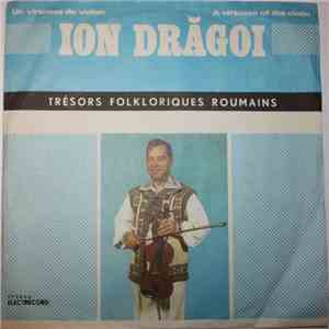 Ion Drăgoi - Un Virtuose Du Violin / A Virtuoso Of The Violin download mp3 flac