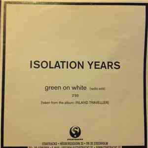 Isolation Years - Green On White (Radio Edit) download mp3 flac