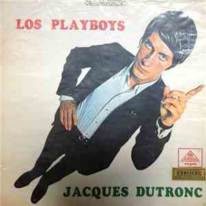 Jacques Dutronc - Los Playboys download mp3 flac