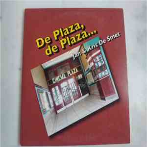 Jan De Smet & Kris De Smet - De Plaza, De Plaza... download free