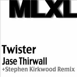 Jase Thirwall - Twister download mp3 flac