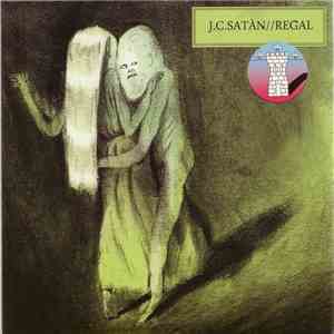 J.C. Satàn, Regal  - J.C.SATAN//REGAL download mp3 flac