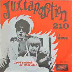 Jean Bernard De Libreville - Juxtaposition 210 / En Chomage download free