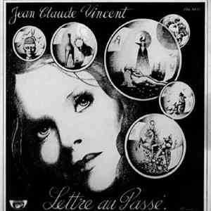 Jean Claude Vincent - Lettre Au Passé download mp3 flac