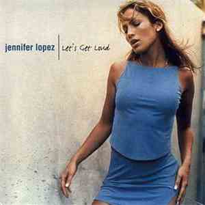 Jennifer Lopez - Let's Get Loud download free