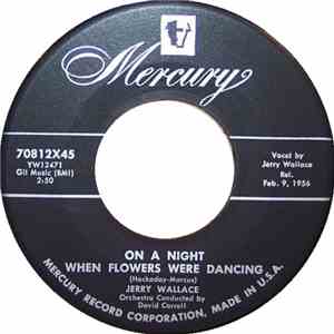 Jerry Wallace - On A Night When Flowers Were Dancing download mp3 flac