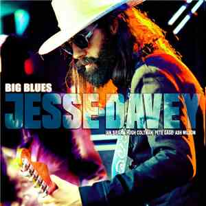 Jesse Davey - Big Blues download mp3 flac