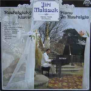 Jiří Malásek, Václav Hybš Orchestra - Nostalgický Klavír / Piano In Nostalgia download mp3 flac