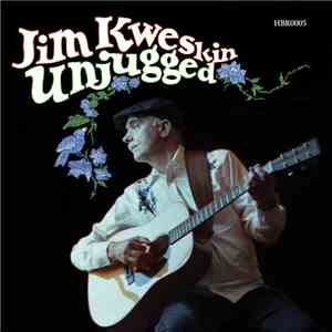 Jim Kweskin - Unjugged download mp3 flac