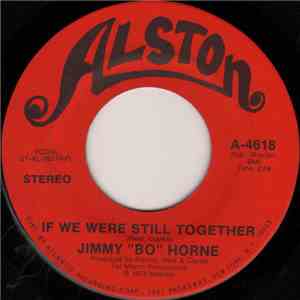 Jimmy "Bo" Horne - If We Were Still Together / Two People In Love download free