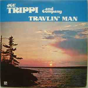 Joe Trippi And Company - Travelin' Man download mp3 flac