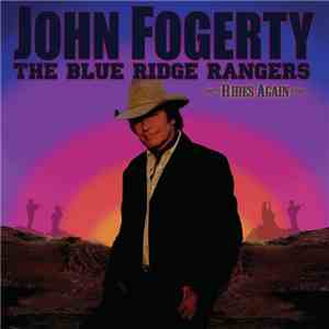 John Fogerty - The Blue Ridge Rangers Rides Again download mp3 flac