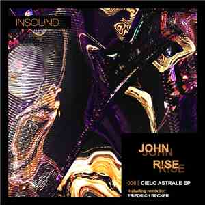 John R!se - Cielo Astrale EP download mp3 flac