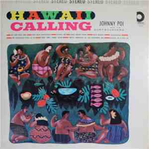 Johnny Poi And His Surfboarders - Hawaii Calling download mp3 flac