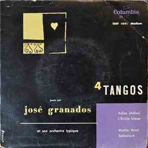 José Granados Et Son Orchestre Typique - 4 Tangos download mp3 flac