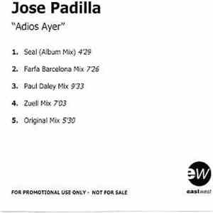 Jose Padilla - Adios Ayer (5 Mixes) download free