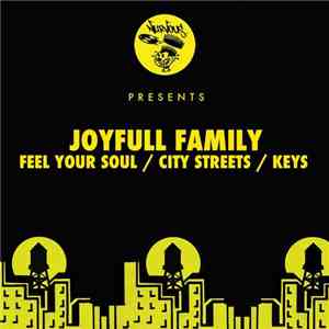 Joyfull Family - Feel Your Soul / City Streets / Keys download free