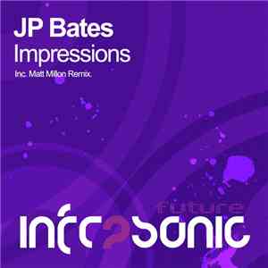 JP Bates - Impressions download mp3 flac