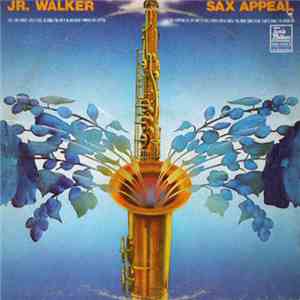 Jr. Walker - Sax Appeal download free