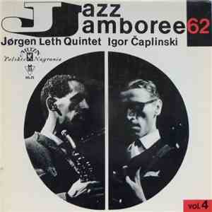 Jørgen Leth Quintet / Igor Čaplinski - Jazz Jamboree 1962 Vol.4 download mp3 flac