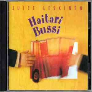 Juice Leskinen - Haitaribussi download mp3 flac