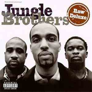 Jungle Brothers - Raw Deluxe download free