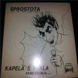 Kapela S Pekla Band From Hell - Sprostota (Dirty - Foul - Nasty - Vulgar - X-Rated) download mp3 flac