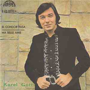 Karel Gott - El Condor Pasa / Ma Belle Amie download free