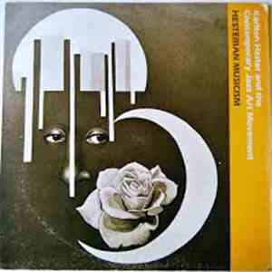 Karlton Hester And The Contemporary Jazz Art Movement - Hesterian Musicism download free
