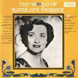 Kathleen Ferrier - The World Of Kathleen Ferrier download mp3 flac