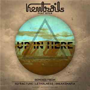 Kemtrails Feat Kyla - Up In Here download mp3 flac