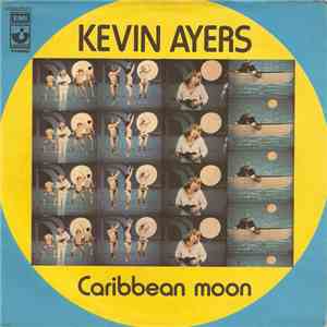 Kevin Ayers - Caribbean Moon download free
