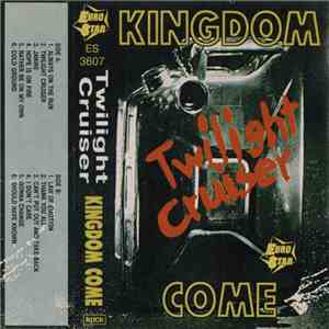 Kingdom Come  - Twilight Cruiser download free