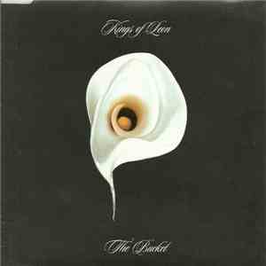 Kings Of Leon - The Bucket download mp3 flac