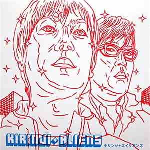 Kirinji - エイリアンズ download mp3 flac