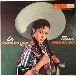 La Consentida - Vol. II Tierra Mexicana download mp3 flac