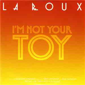 La Roux - I'm Not Your Toy download free