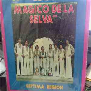 La Septima Region - El Sonido Mágico De La Selva download mp3 flac