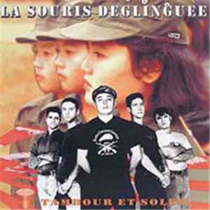 La Souris Déglinguée - Tambour Et Soleil download mp3 flac